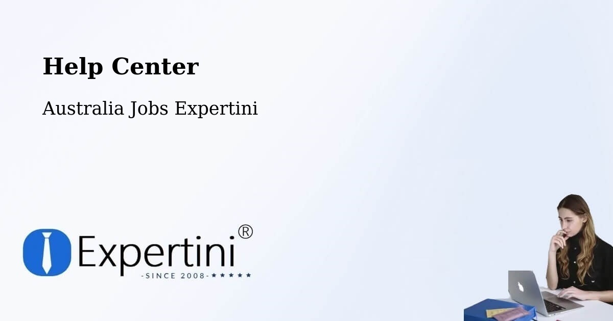 Help Center – Australia - Australia Jobs Expertini