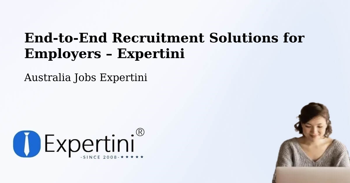 Recruitment Solutions for Employers – Australia - Australia Jobs Expertini